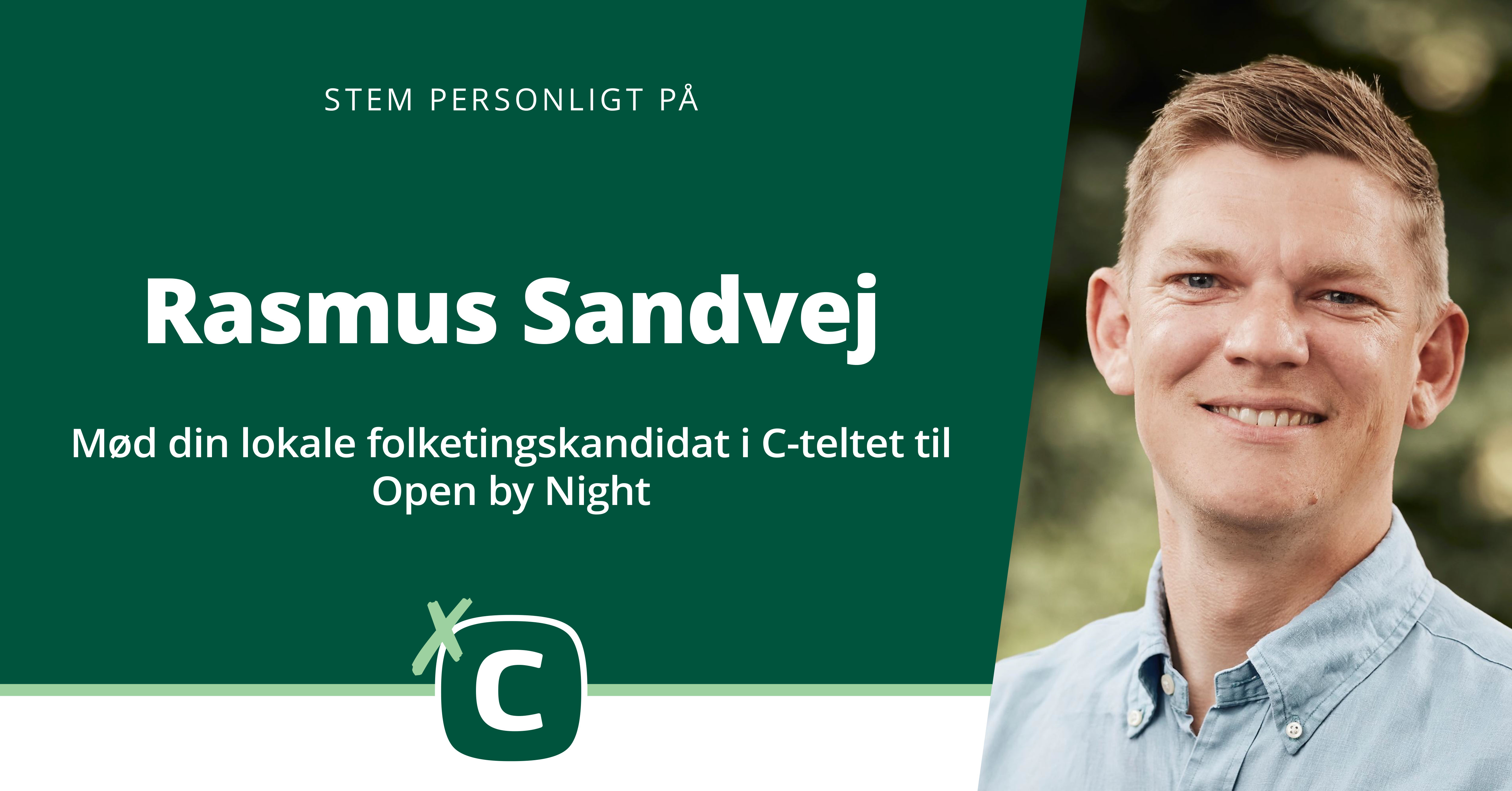 Rasmus Sandvej . open by night