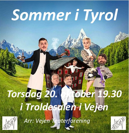 Vejen Teaterforening - Sommer i Tyrol