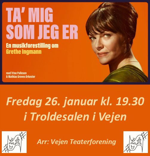 Vejen Teaterforening - ta mig som jeg er